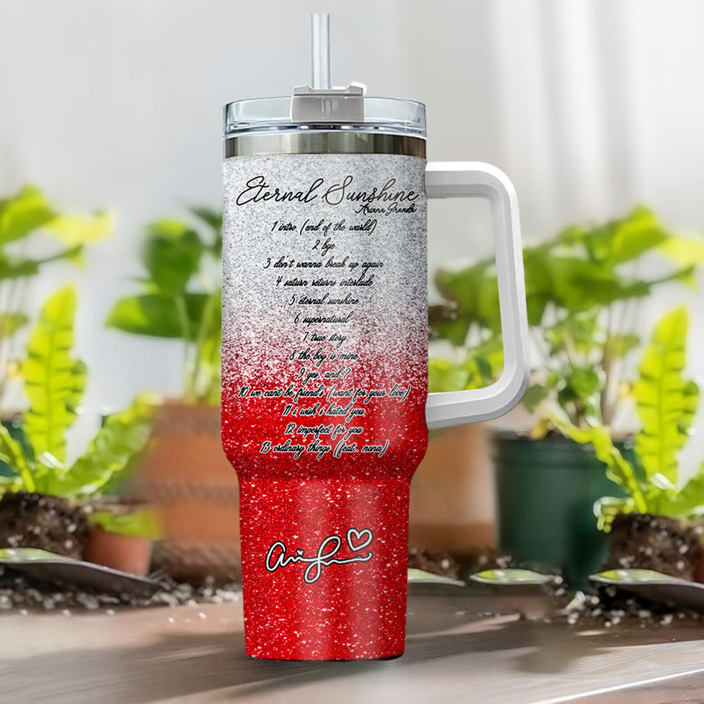 Ariana Grande Eternal Sunshine Glitter Music Custom Stanley Cup 40 oz 30 oz Tumbler With Handle