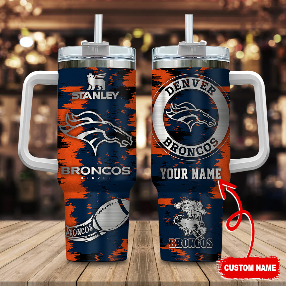 Denver Broncos NFL Custom Stanley Cup 40 oz 30 oz Tumbler With Handle