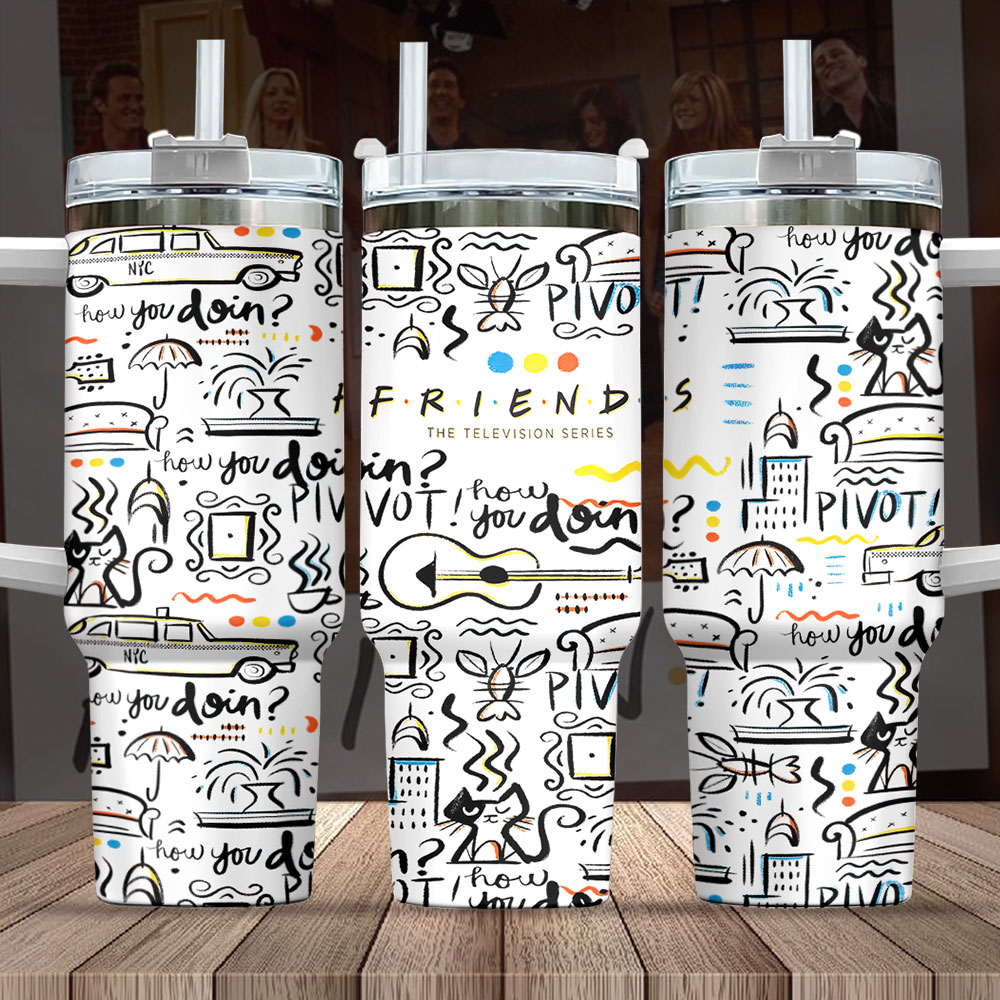 Friends TV Series Custom Stanley Cup 40 oz 30 oz Tumbler With Handle