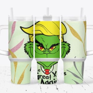 Grinch Trump Movies Custom Stanley Cup 40 oz 30 oz Tumbler With Handle