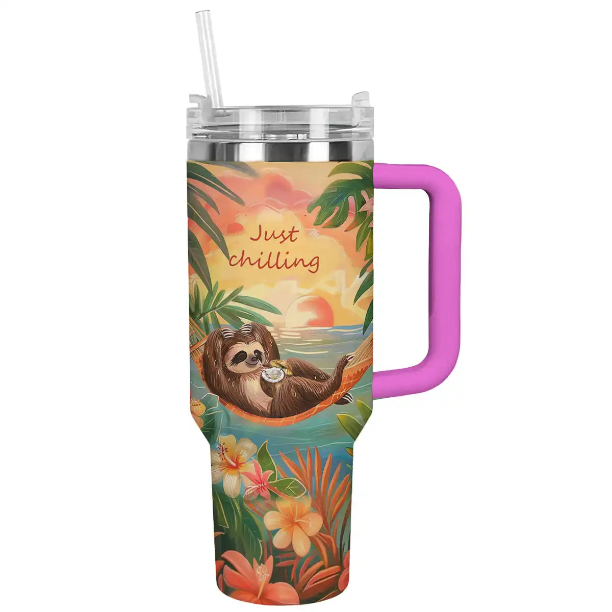 Just Chilling Sloth Custom Stanley Cup 40 oz 30 oz Tumbler With Handle