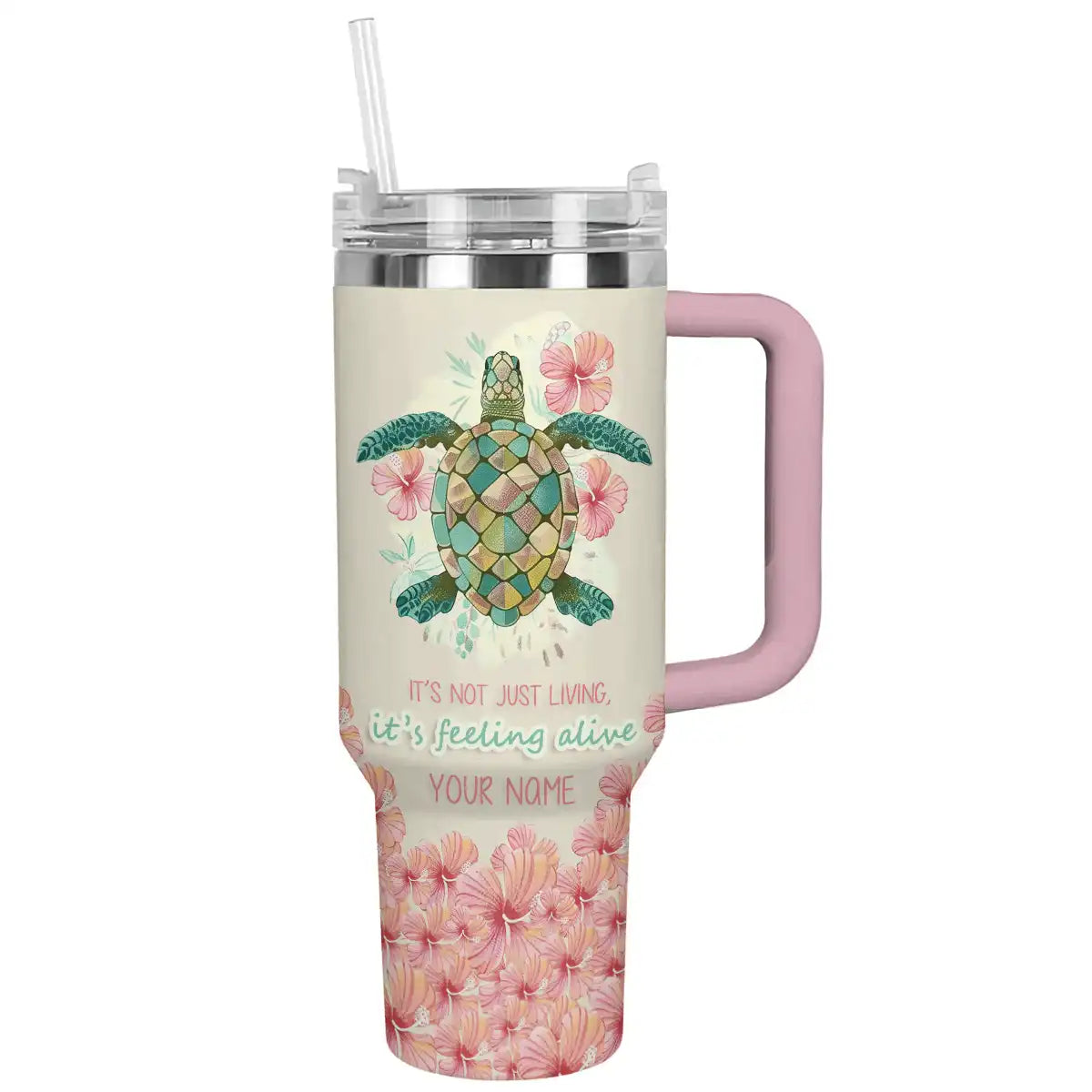 Sea Turtle Feeling Alive Custom Stanley Cup 40 oz 30 oz Tumbler With Handle