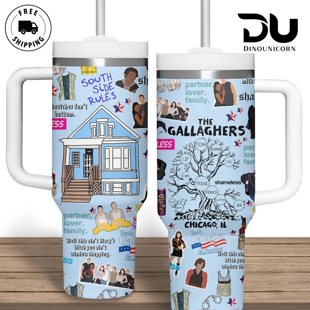 Shameless TV Series Custom Stanley Cup 40 oz 30 oz Tumbler With Handle