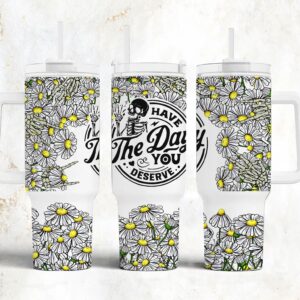 Skeleton and Daisy Custom Stanley Cup 40 oz 30 oz Tumbler With Handle
