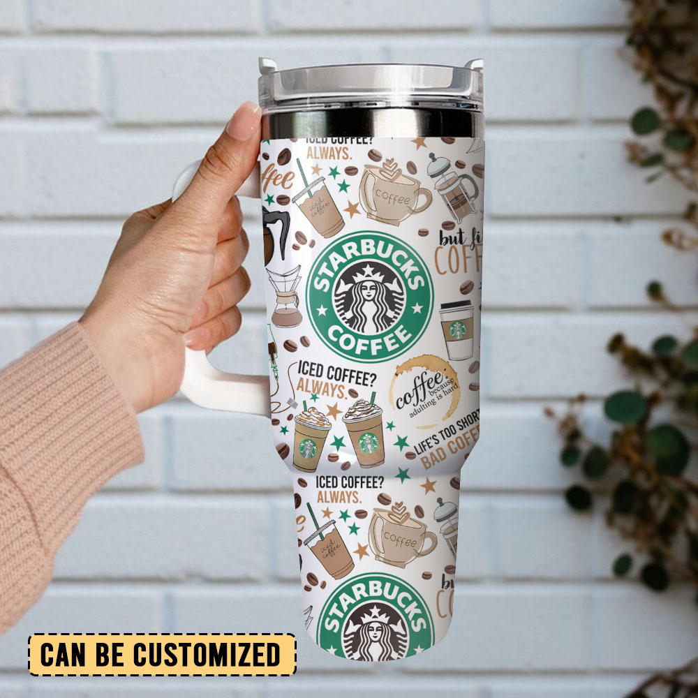 Starbuck Drink Custom Stanley Cup 40 oz 30 oz Tumbler With Handle