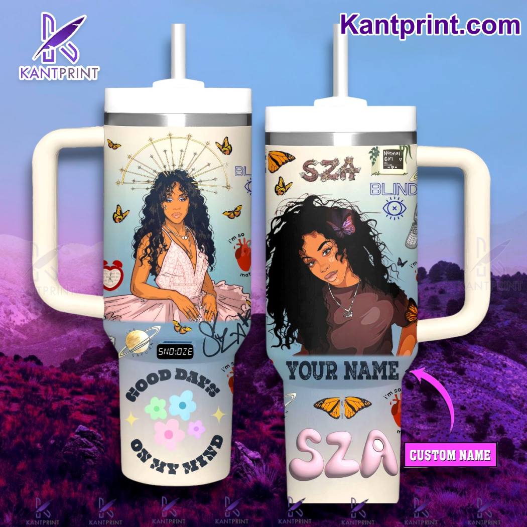 Sza Good Days On My Mind Music Custom Stanley Cup 40 oz 30 oz Tumbler With Handle