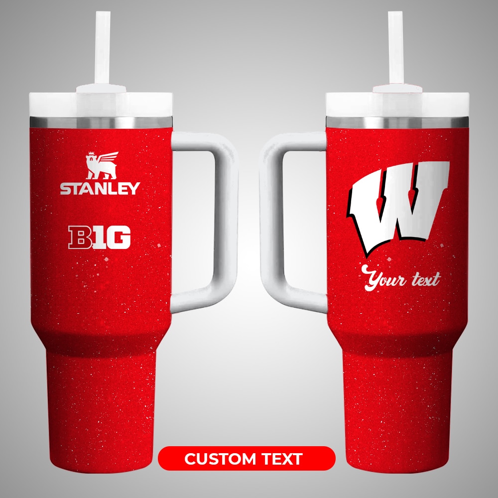 Wisconsin Badgers NCAA Custom Stanley Cup 40 oz 30 oz Tumbler With Handle